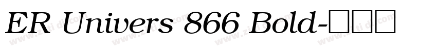 ER Univers 866 Bold字体转换
